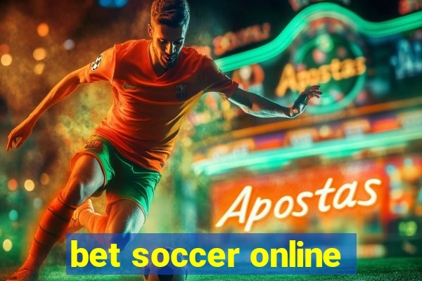 bet soccer online