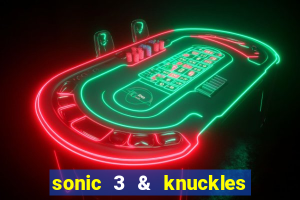 sonic 3 & knuckles sonic retro download