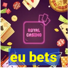 eu bets