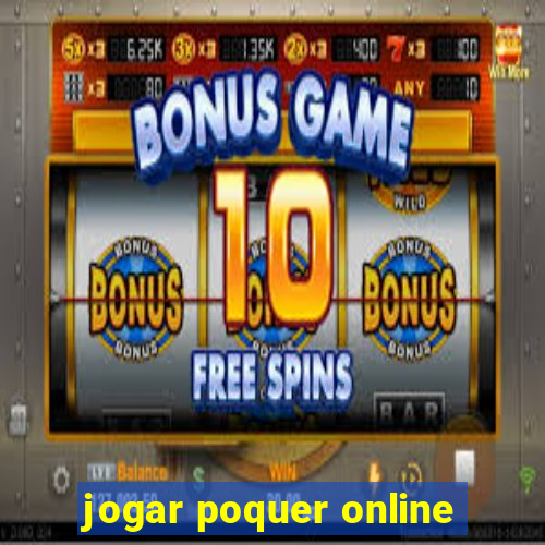 jogar poquer online