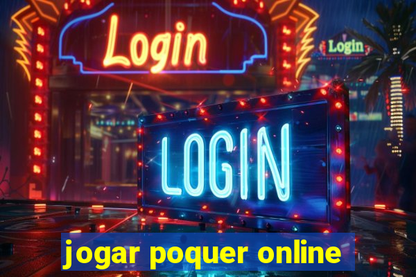 jogar poquer online