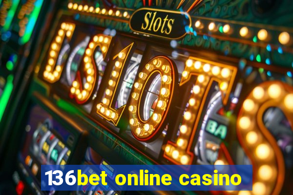 136bet online casino