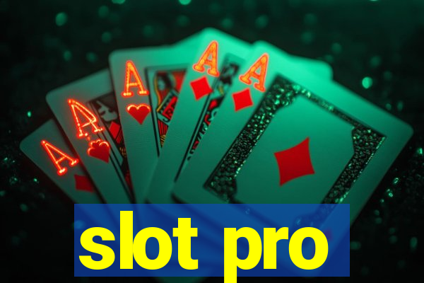 slot pro