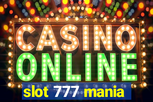 slot 777 mania