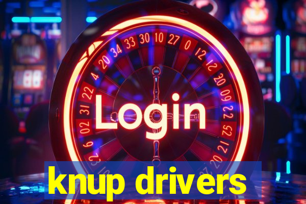 knup drivers