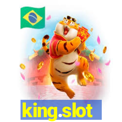 king.slot