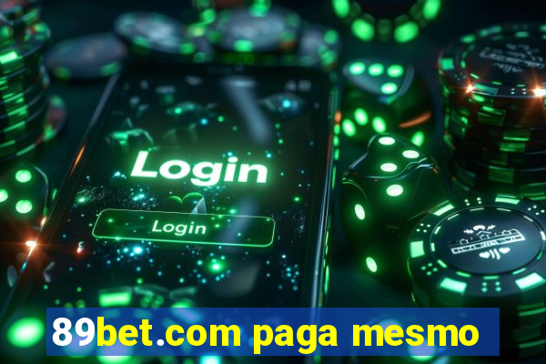 89bet.com paga mesmo