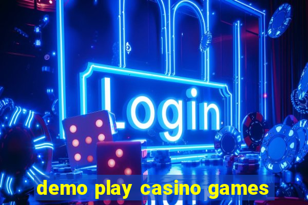 demo play casino games