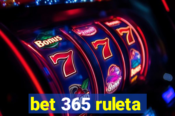 bet 365 ruleta