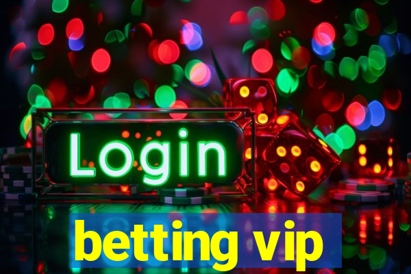 betting vip