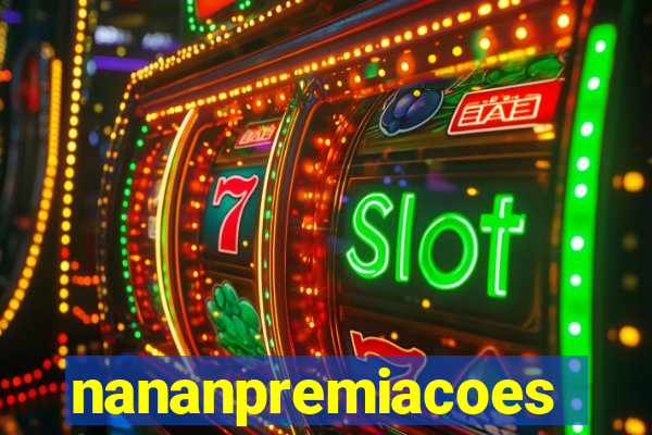 nananpremiacoes