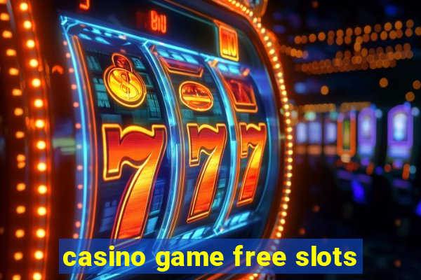 casino game free slots