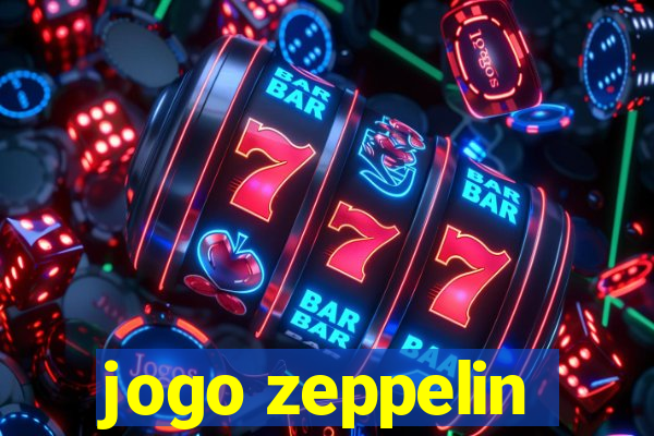 jogo zeppelin