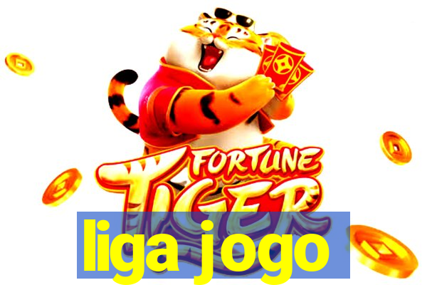 liga jogo