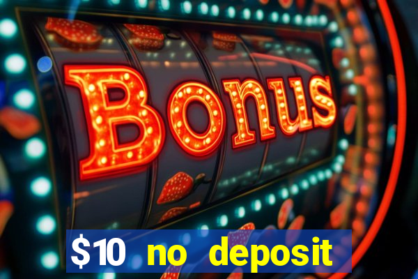 $10 no deposit casino nz