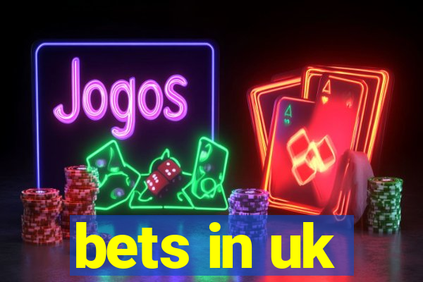 bets in uk