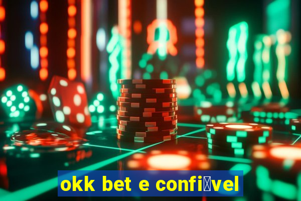 okk bet e confi谩vel