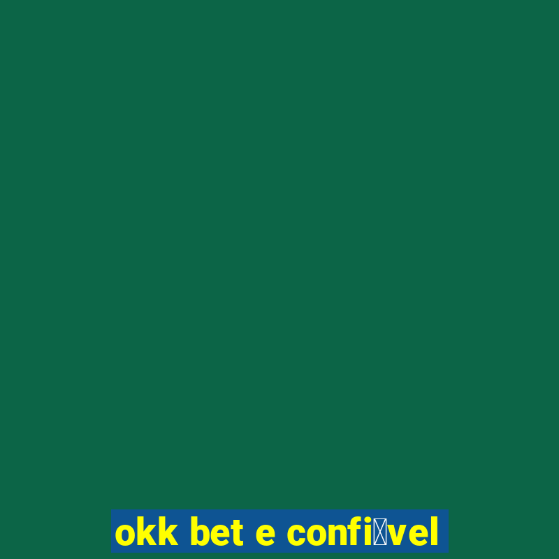 okk bet e confi谩vel