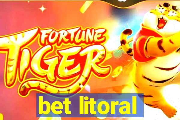 bet litoral