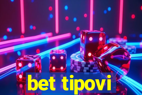 bet tipovi