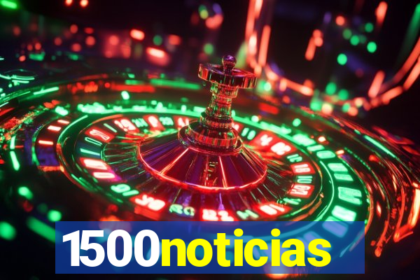 1500noticias