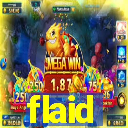 flaid