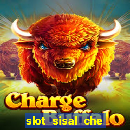 slot sisal che pagano di piu