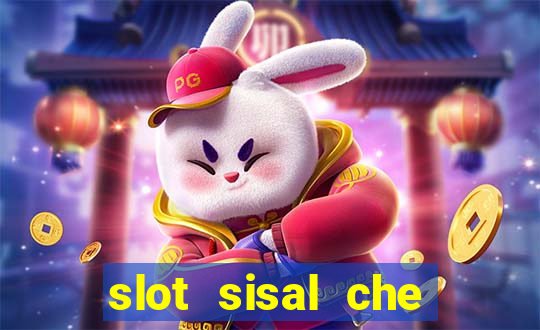 slot sisal che pagano di piu