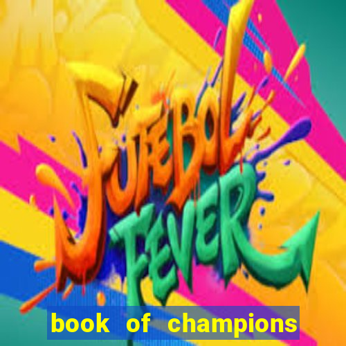 book of champions world glory slot free play