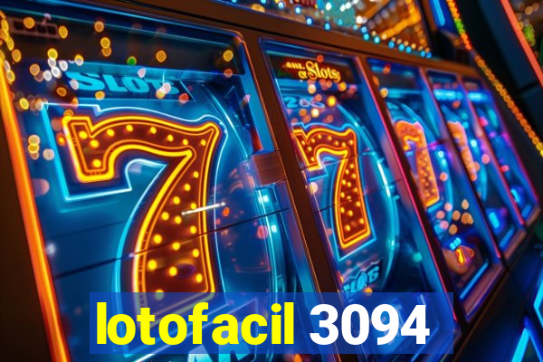 lotofacil 3094