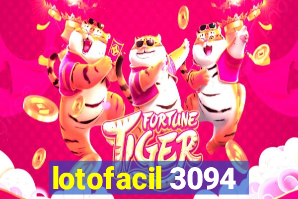 lotofacil 3094