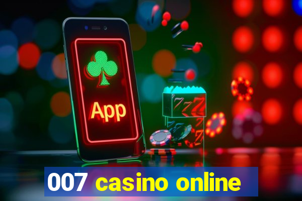 007 casino online