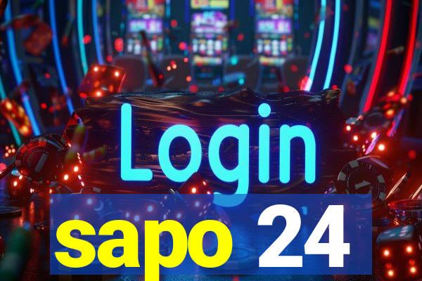 sapo 24