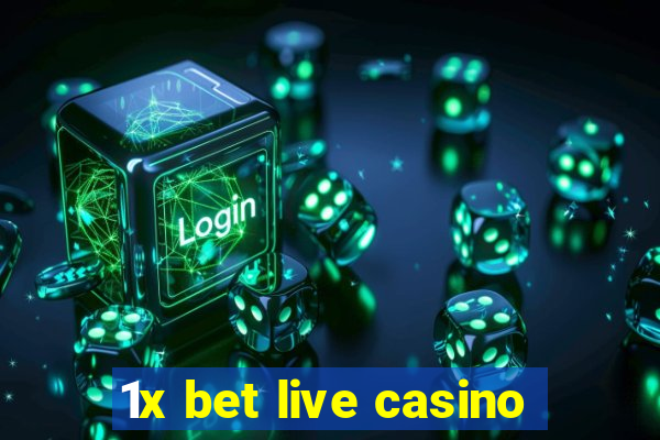 1x bet live casino