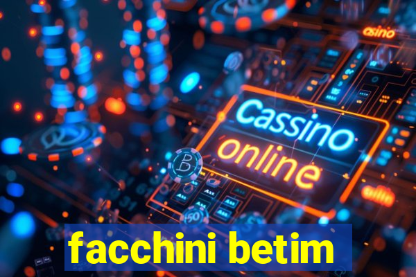 facchini betim