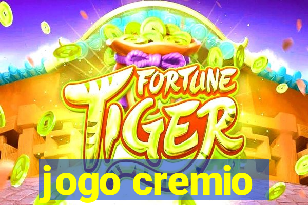 jogo cremio