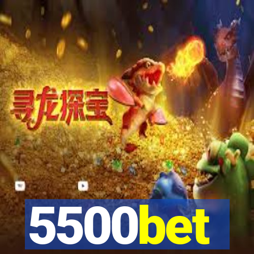 5500bet