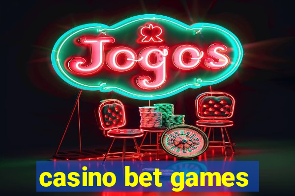 casino bet games