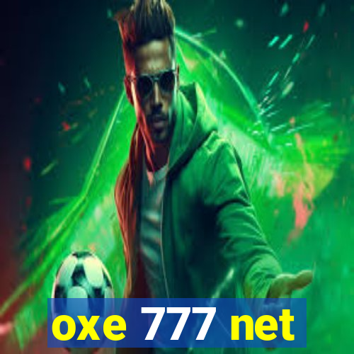 oxe 777 net