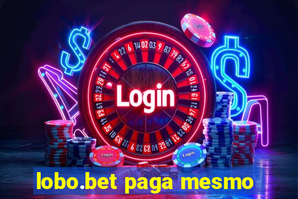 lobo.bet paga mesmo