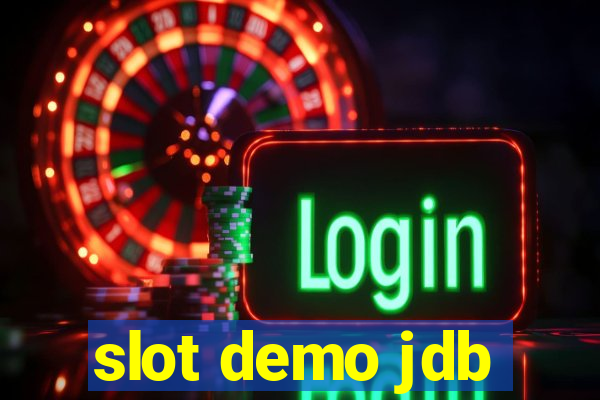 slot demo jdb