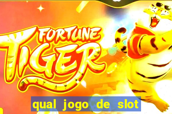 qual jogo de slot paga mais