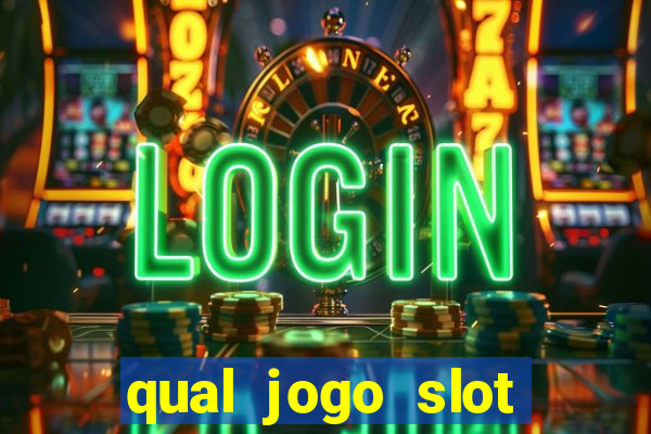 qual jogo slot esta pagando hoje