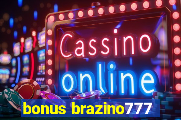 bonus brazino777