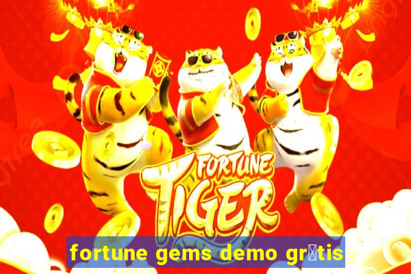 fortune gems demo gr谩tis