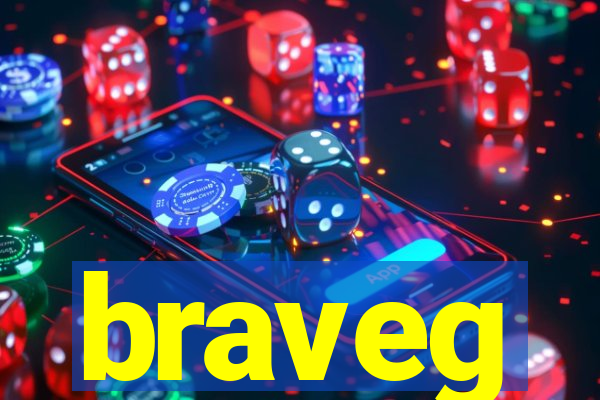 braveg