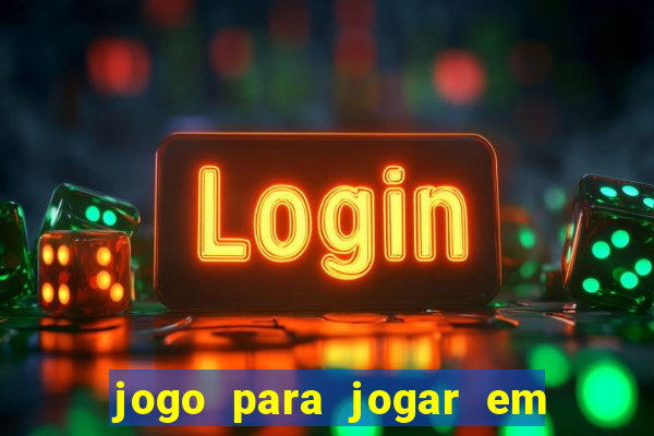 jogo para jogar em familia app