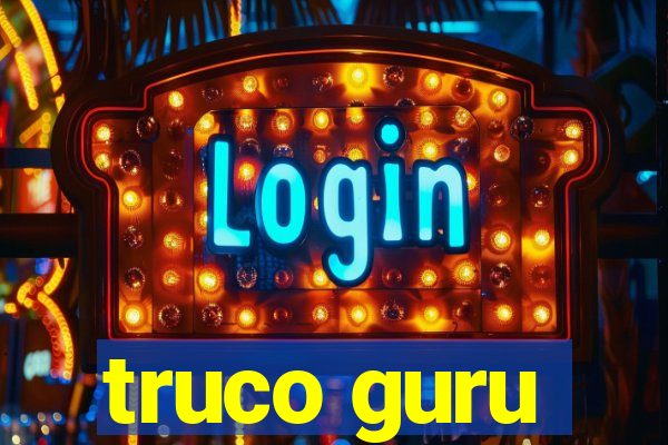 truco guru