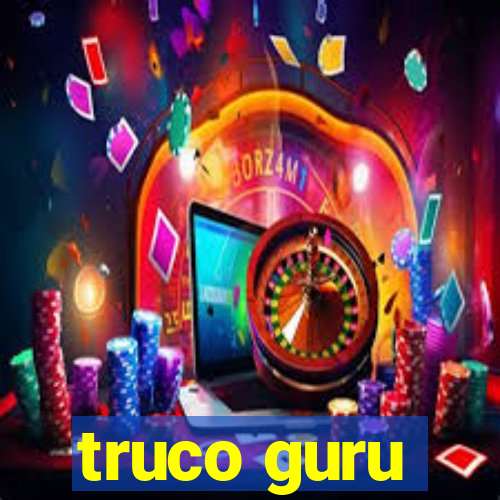 truco guru