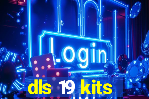 dls 19 kits